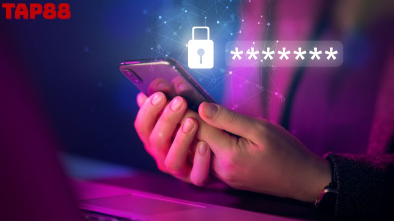 TAP88 cam kết bảo vệ thông tin cá nhân tuyệt đối